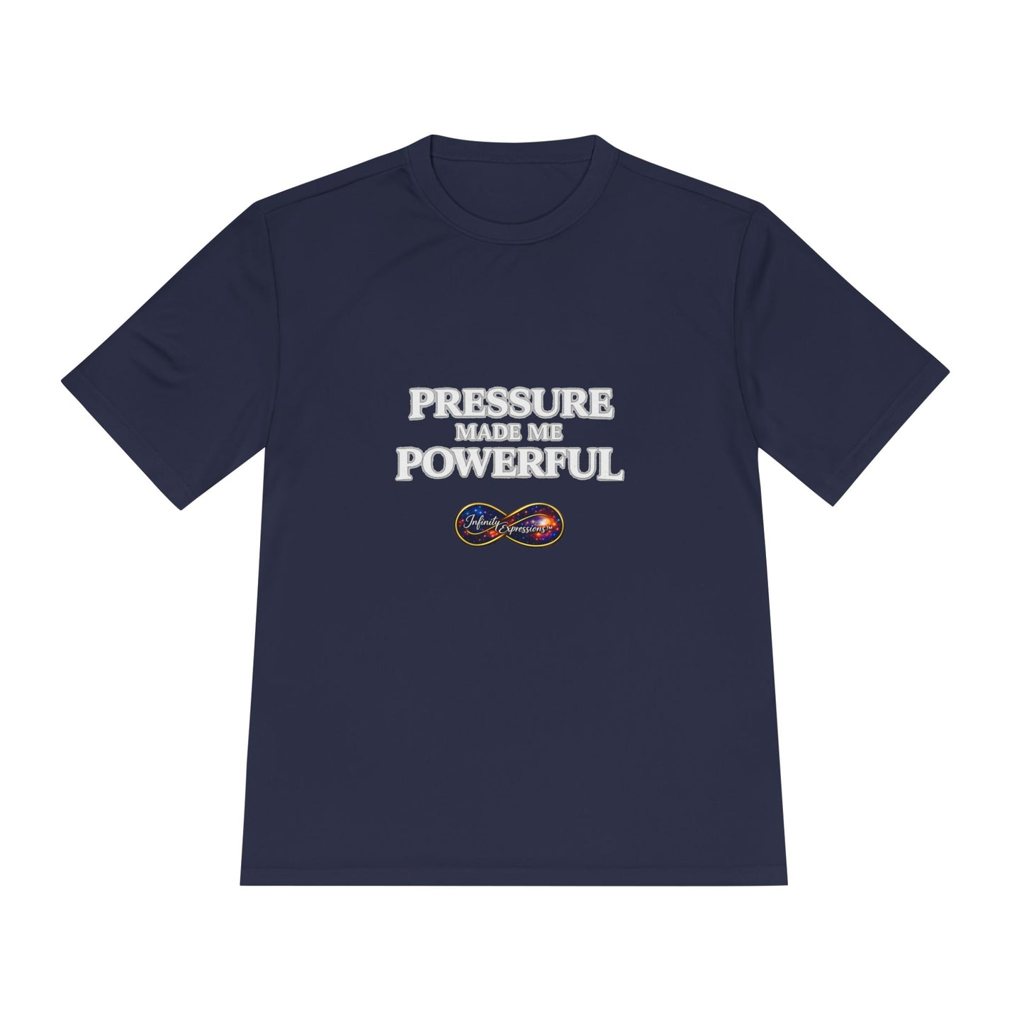 Pressure Made Me Powerful Moisture-Wicking Tee