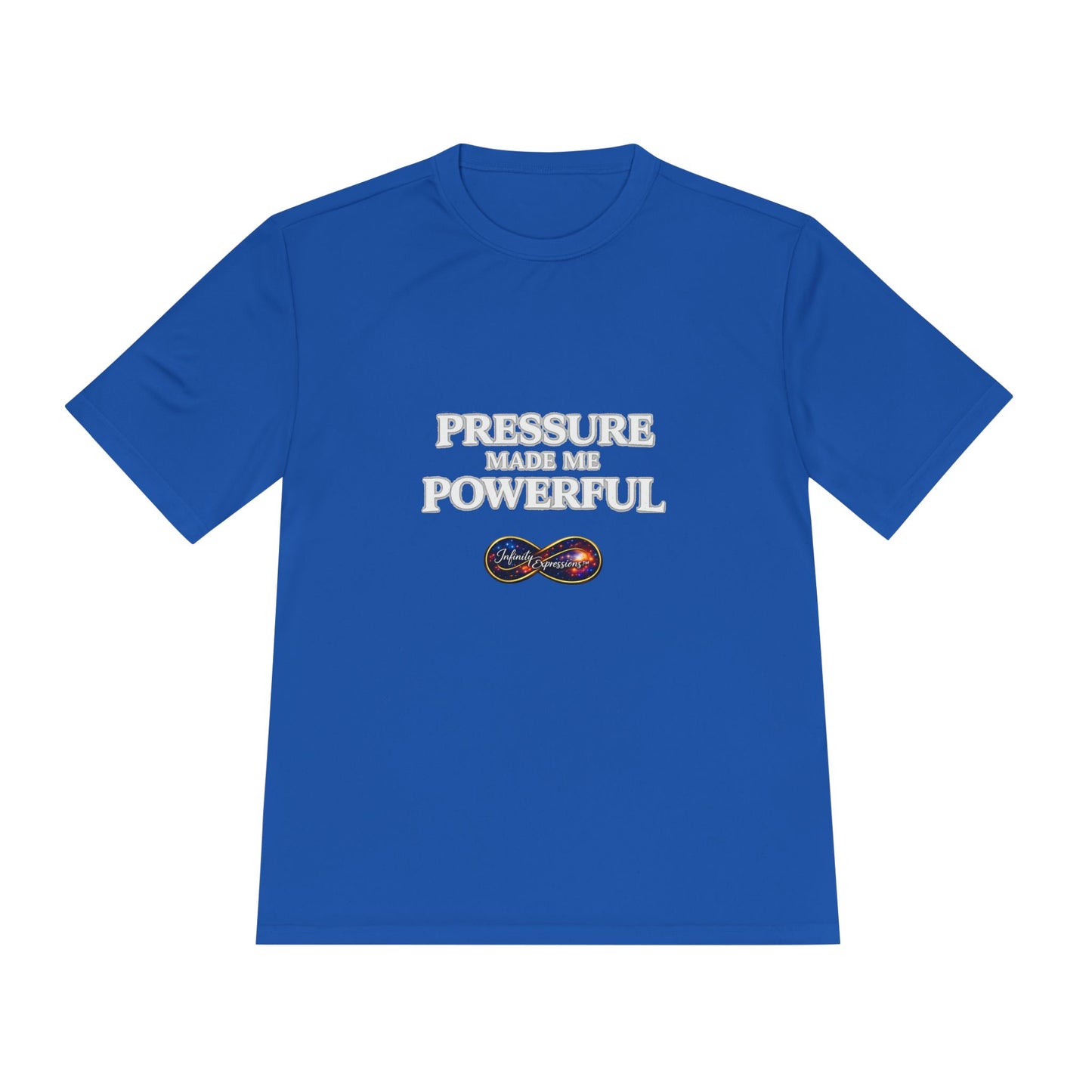 Pressure Made Me Powerful Moisture-Wicking Tee