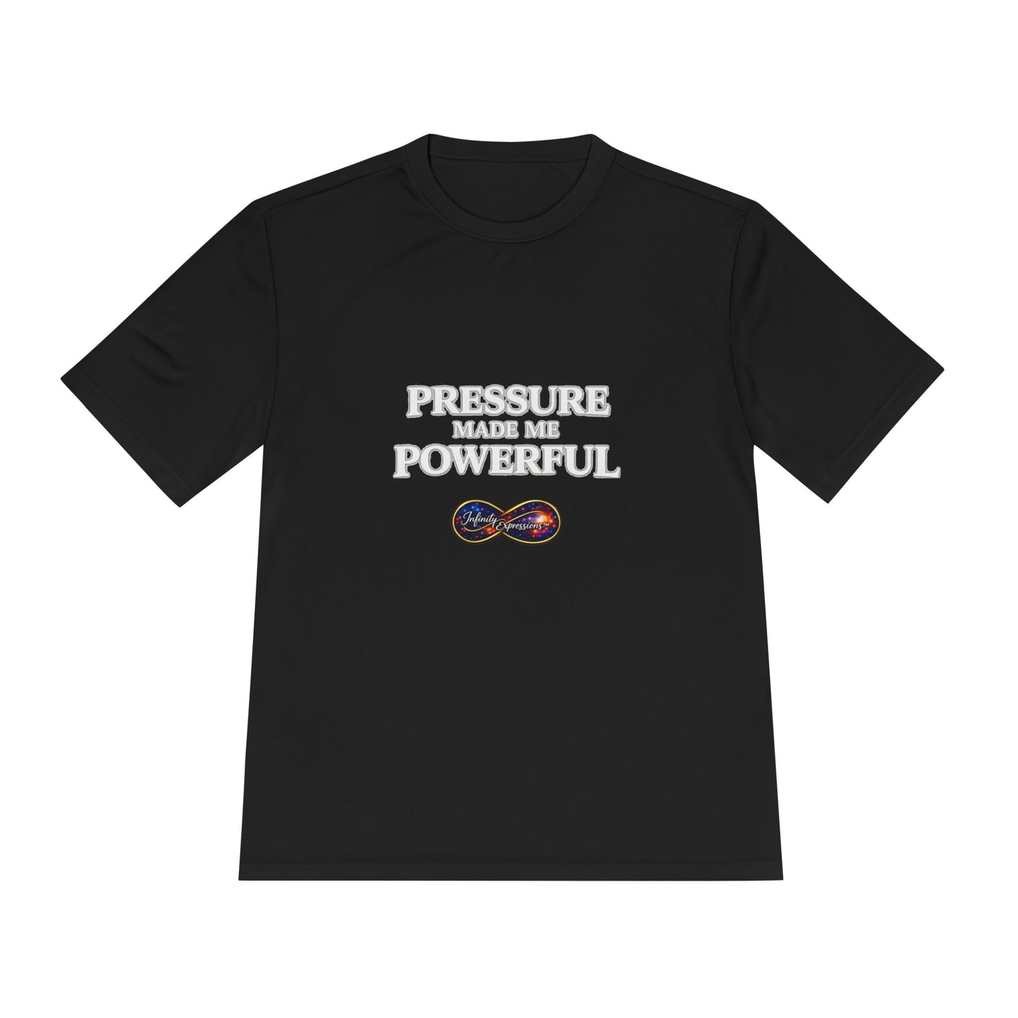 Pressure Made Me Powerful Moisture-Wicking Tee