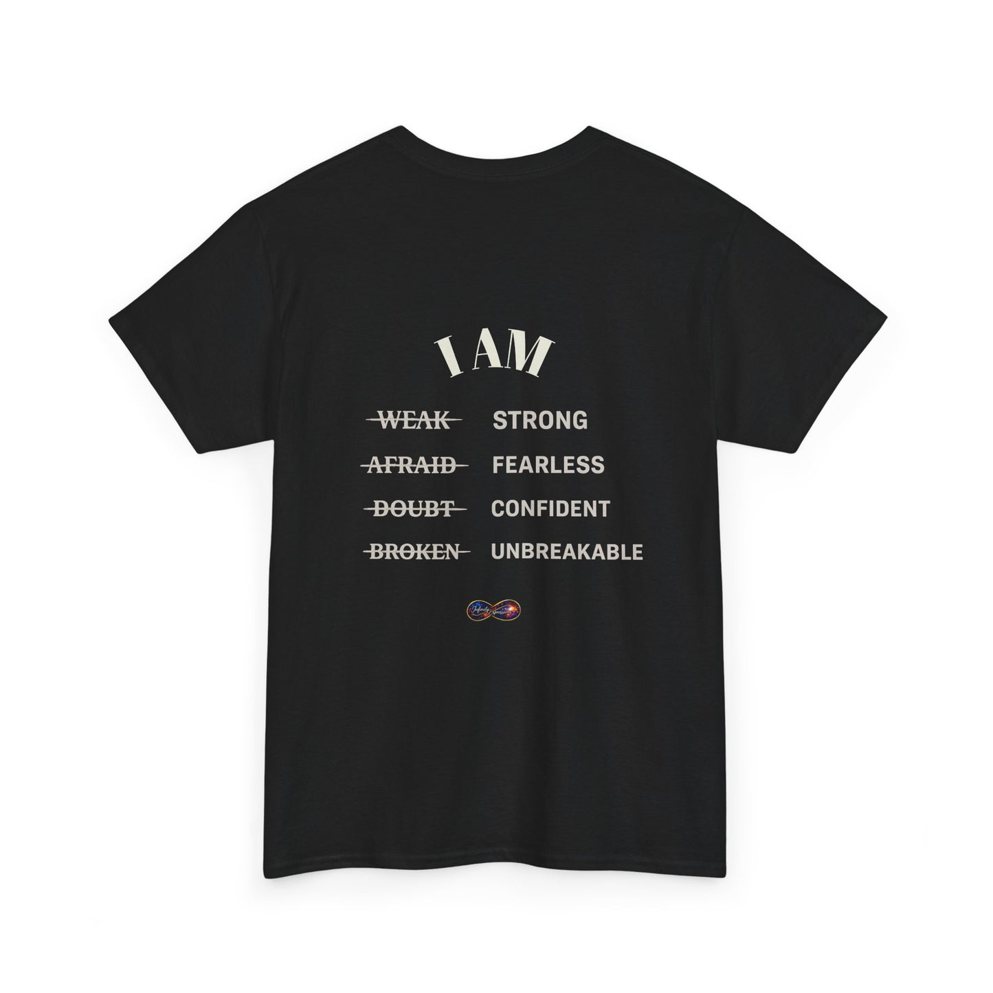 Affirmation Tee — "I AM" Strong Fearless Confident Unbreakable