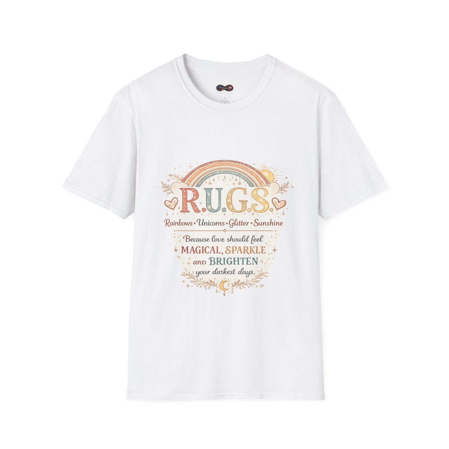 R.U.G.S. Rainbow Graphic T-Shirt — 'Rainbows Unicorns Glitter Sunshine' Inspirational Tee