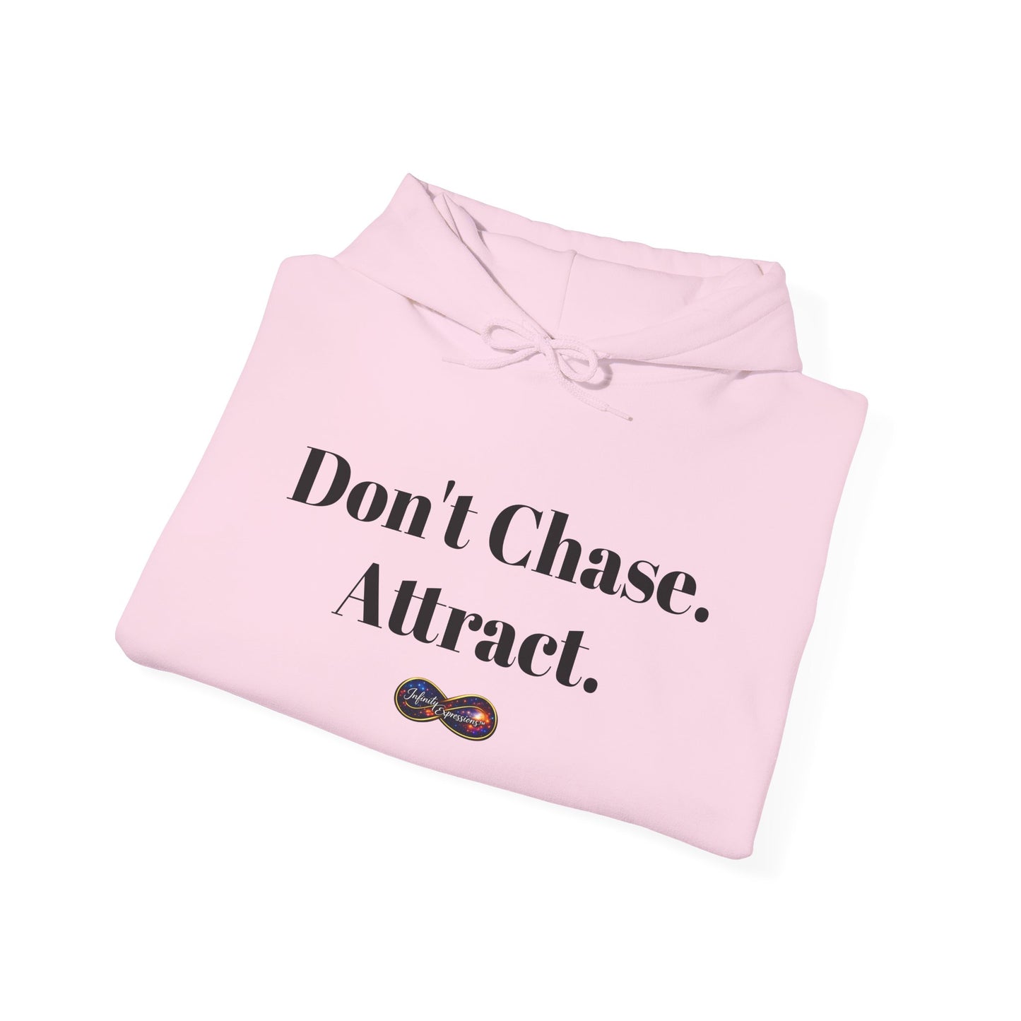 Hoodie — "Don't Chase. Attract." Minimalist Manifesto Hooded Sweatshirt