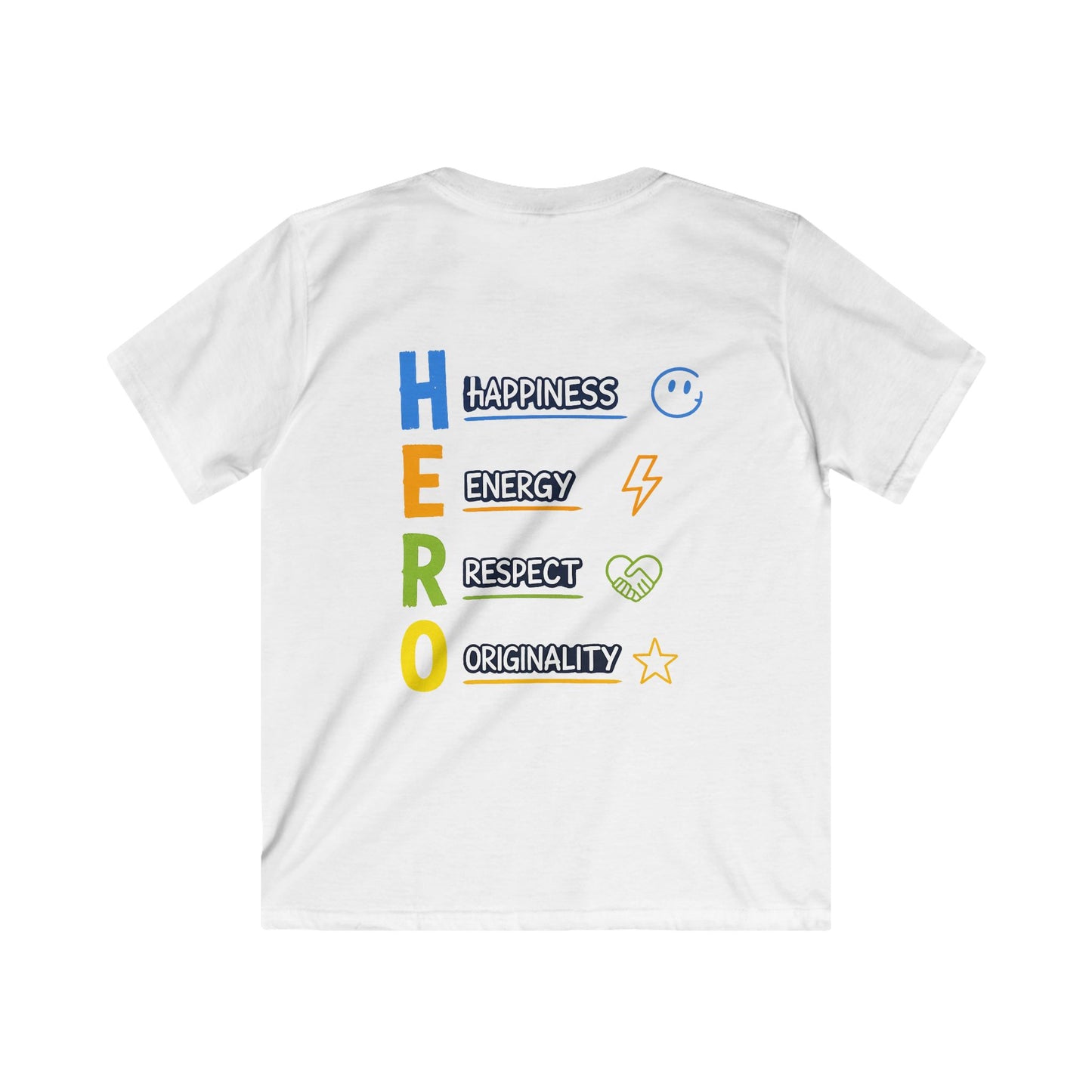 Kids H.E.R.O. T-Shirt — Happiness Energy Respect Originality Kids Tee