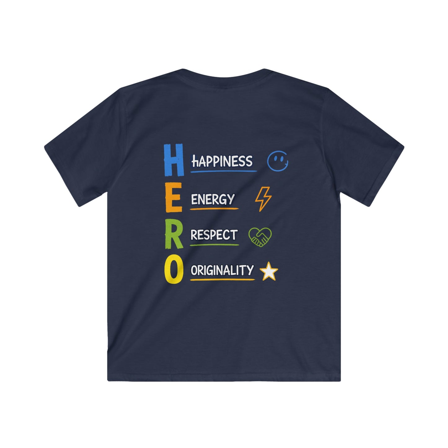 Kids H.E.R.O. T-Shirt — Happiness Energy Respect Originality Kids Tee